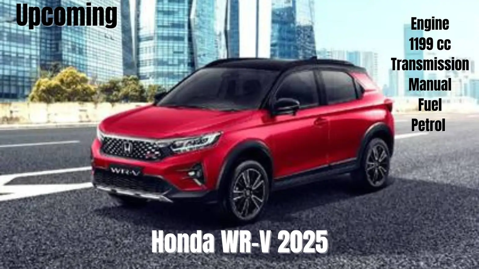 Honda WR-V 2025: कीमत, लॉन्च डेट और फीचर्स – एक शानदार SUV का इंतज़ार खत्म होने को है
