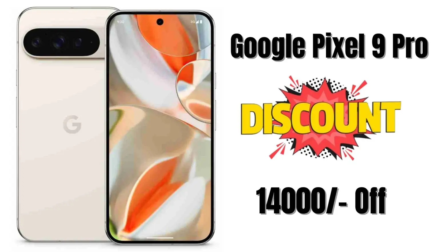 Google Pixel 9 Pro ऑफर: Google Pixel 9 Pro पर ₹14,000 की भारी छूट! जानिए ऑफर की पूरी डिटेल्स