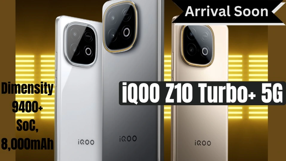 iQOO Z10 Turbo+ 5G इंडिया लॉन्च: Dimensity 9400+ SoC, 8,000mAh बैटरी और 90W चार्जिंग – जानें भारत में कीमत, लॉन्च डेट और फीचर्स